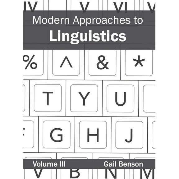 Modern Approaches to Linguistics: Volume III, (Hardcover)
