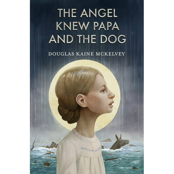 The Angel Knew Papa and the Dog, (Paperback)