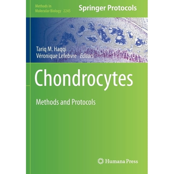 Methods in Molecular Biology Chondrocytes: Methods and Protocols, Book 2245, (Paperback)
