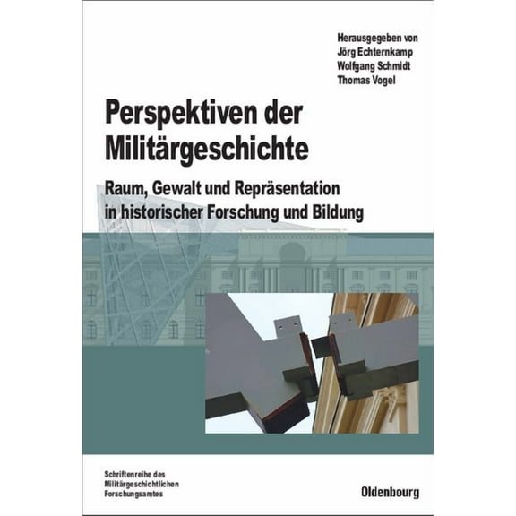 Beiträge Zur Militärgeschichte Perspektiven der Militärgeschichte, Book 67, (Hardcover)