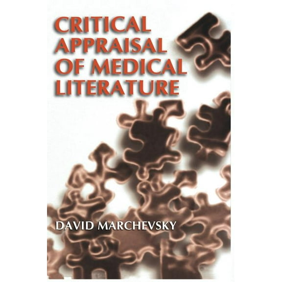 Critical Appraisal of Medical Literature, (Hardcover)