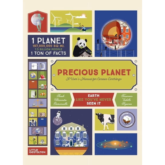 Precious Planet: A User's Manual for Curious Earthlings, (Hardcover)