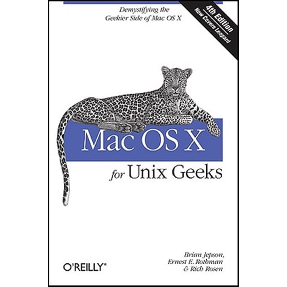 Pre-Owned Mac OS X for Unix Geeks 4e: Demistifying the Geekier Side of Mac OS X Paperback