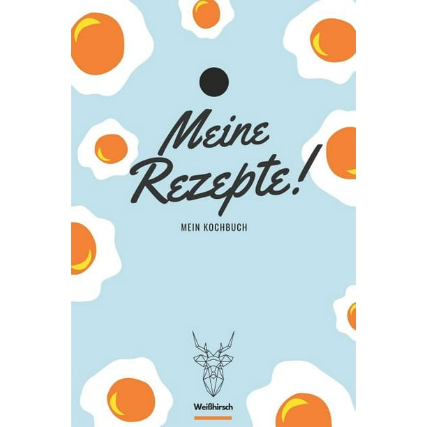 Meine Rezepte Mein Kochbuch Wei Hirsch A5 Diy Rezeptbuch Kochnotizbuch Backrezepte Einschreibbuch Rezeptsammlung Kochrezepte Kochbuch F Walmart Com Walmart Com