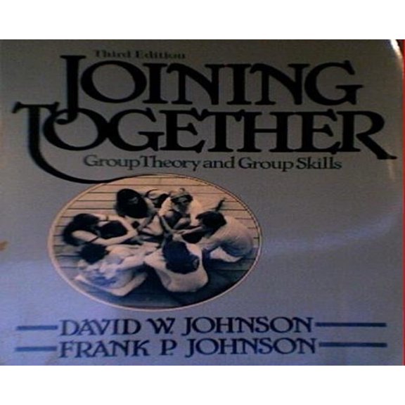 Pre-Owned Joining Together: Group Theory and Group Skills, 9780135104880, 0135104882, Paperback, 3 edition