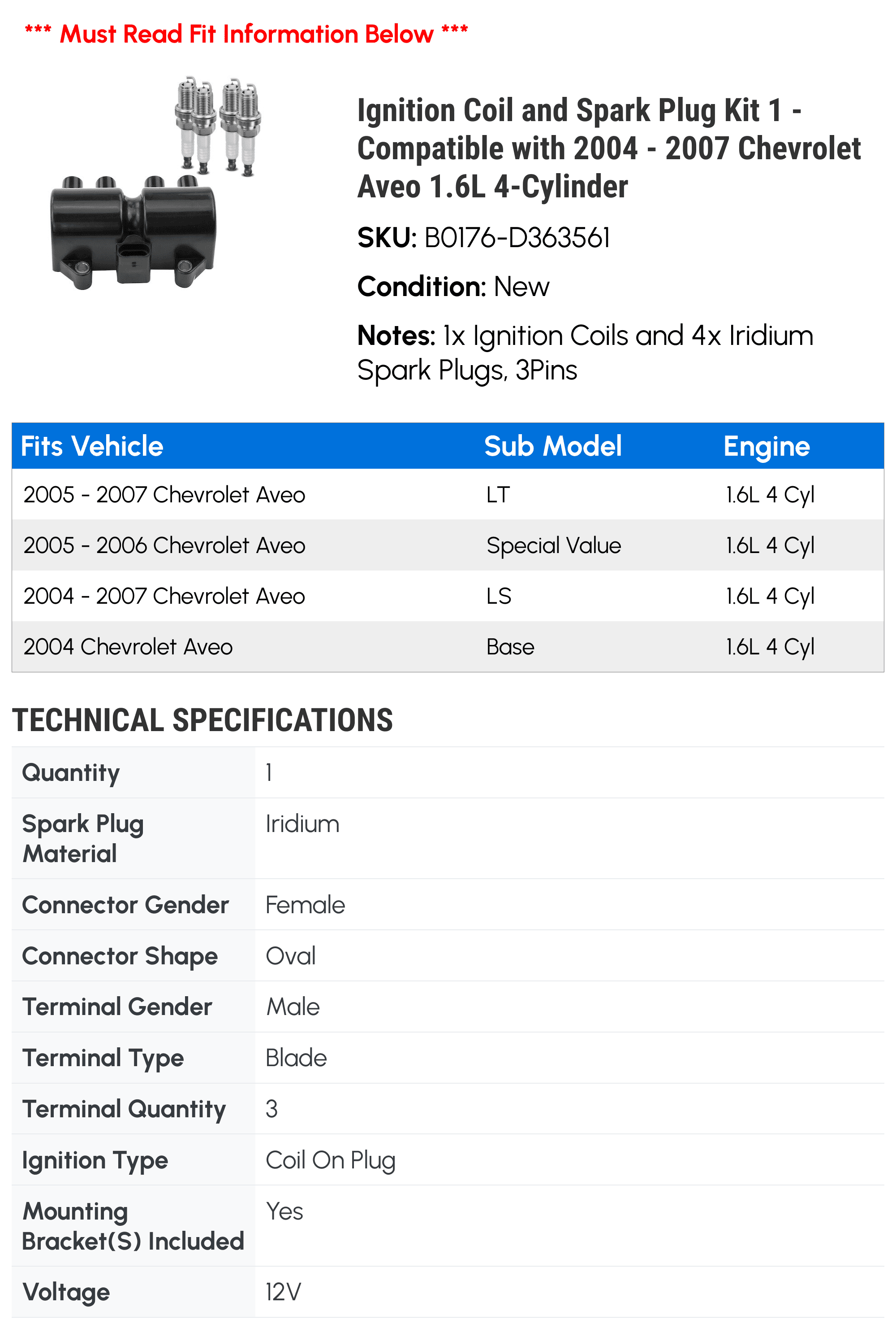 Ignition Coil and Spark Plug Kit 1 - Compatible with 2004 - 2007 Chevrolet Aveo 1.6L 4-Cylinder - Autopart Premium