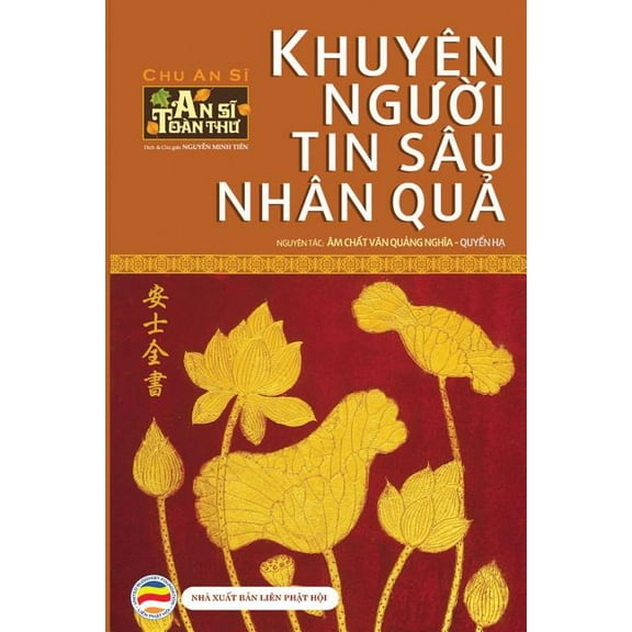 Khuyên người tin sâu nhân quả - Quyển Hạ: An Sĩ Toà n Th, (Paperback)