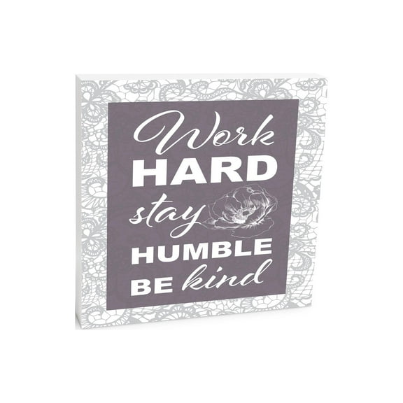 Work Hard Humble Kind Lavender Scroll 10 x 10 Wood Tabletop Sign Plaque