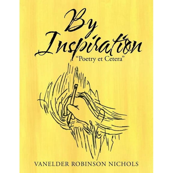 By Inspiration "Poetry Et Cetera" (Paperback)
