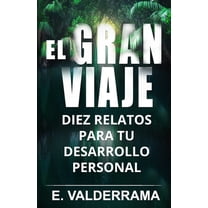 Exitoso: El gran viaje: diez relatos para tu desarrollo personal (Paperback)