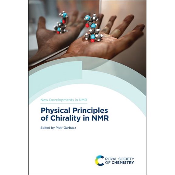 Pre-Owned New Developments in NMR Physical Principles of Chirality in NMR, Book 34, (Hardcover)