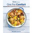 thumbnail image 2 of Blue Jean Chef's One Pot Comfort: Make Everyday Meals in One Pot, Pan or Appliance: 180+ Recipes for Your Dutch Oven, Skillet, Sheet Pan, Instant-Pot(r), Multi-Cooker, Pressure Cooker, Slow Cooker, an, 2 of 2