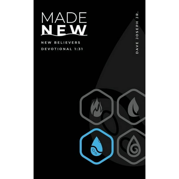A New Believer Made New: New Believers Devotional 1:31, Book 1, (Paperback)