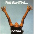 thumbnail image 1 of Funkadelic - Free Your Mind...And Your Ass Will Follow (Vinyl/LP), 1 of 1