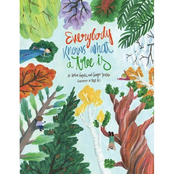 Everybody Knows What a Tree Is, (Paperback)