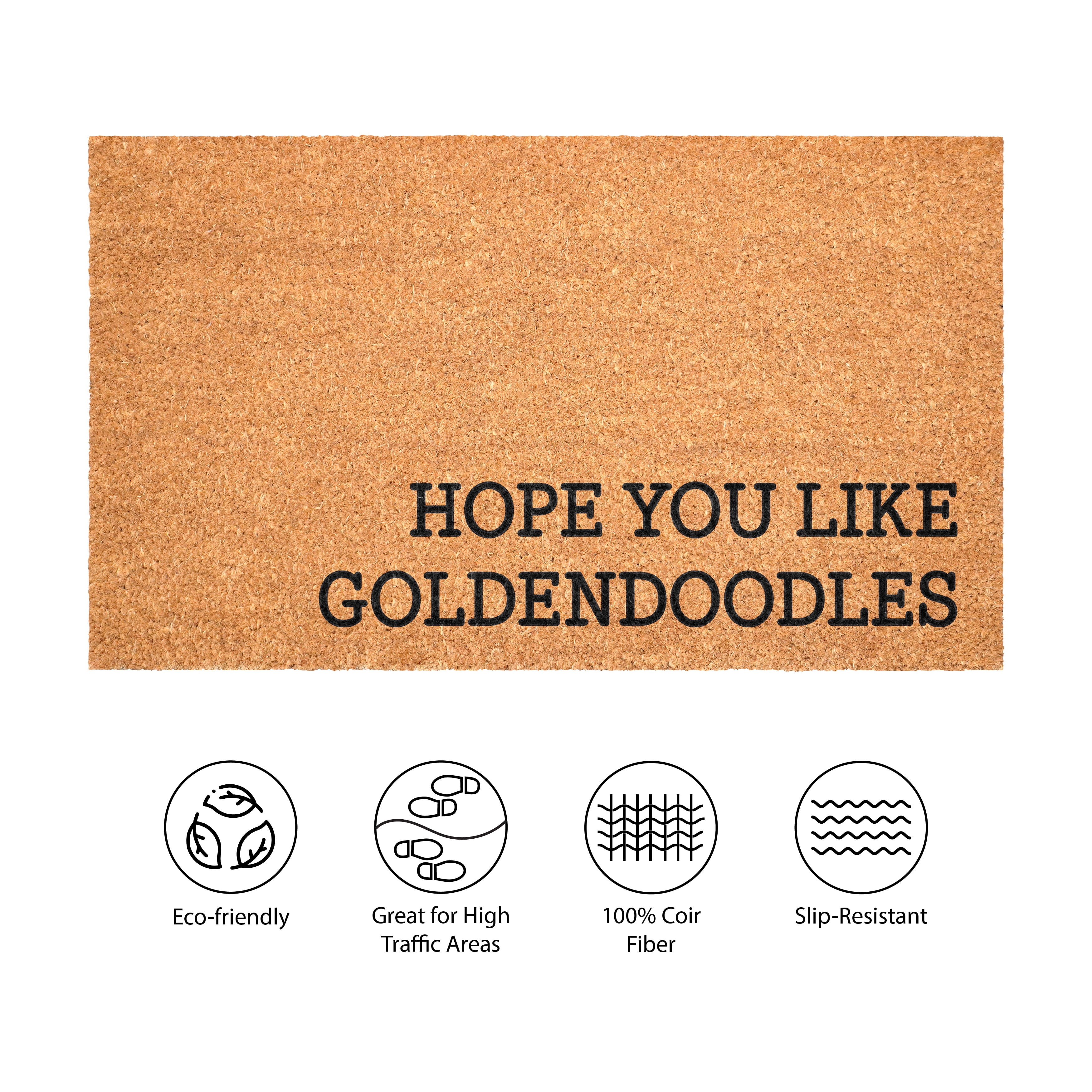 Hope You Like Goldendoodles Non Slip Vinyl Backing, Front Doormat, Entryway Doormat, 17x29