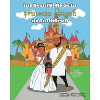 Las Aventuras de la Princesa Anyah de Antibarba: La ExpediciÃ³n de Pesca, (Paperback)