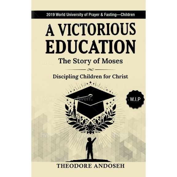 Discipling Children A Victorious Education, Book 8, (Paperback)
