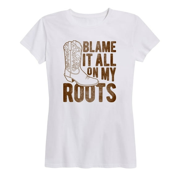 Country Casuals - Blame It All On My Roots - Women's Short Sleeve Graphic T-Shirt
