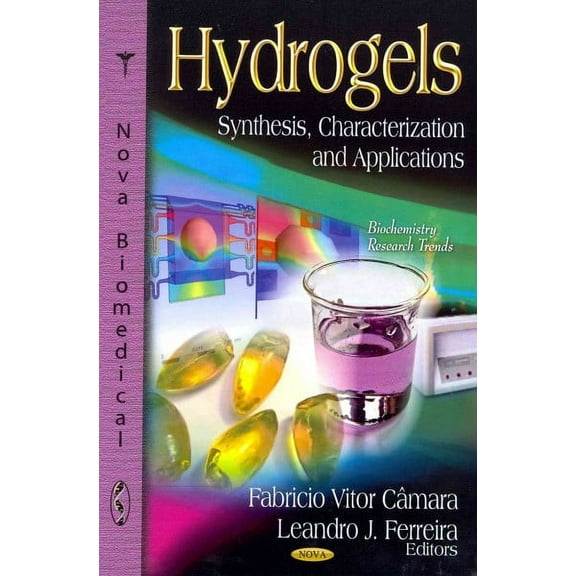 Hydrogels : Synthesis, Characterization and Applications