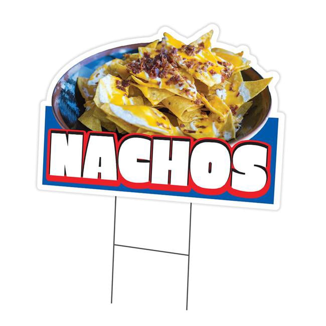 Nachos Food Fair Truck Restaurant Corrugated Plastic Yard Sign /FREE Stakes 