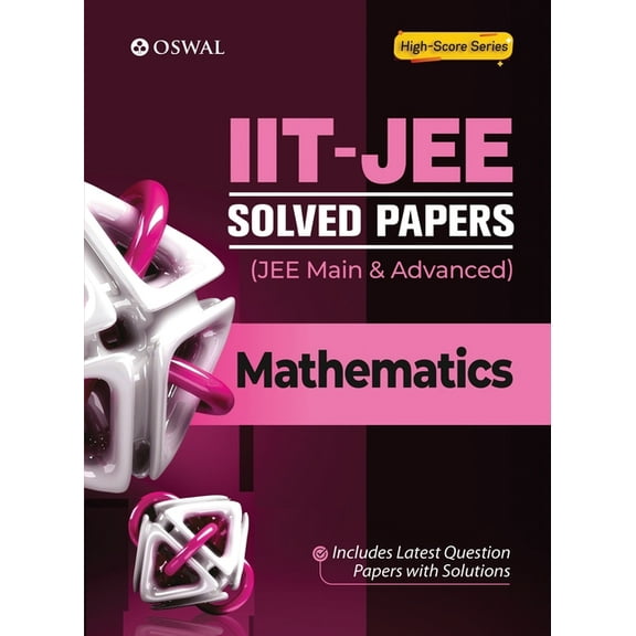 IIT-JEE Solved Papers (Main & Advanced) - Mathematics, (Paperback)