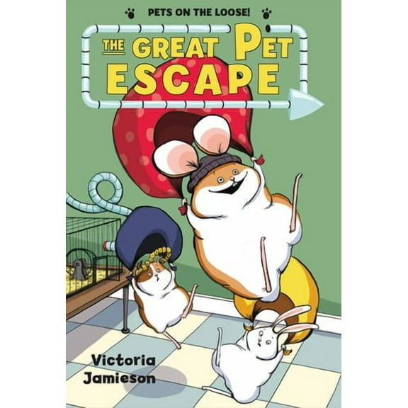 Pets on the Loose!: The Great Pet Escape (Hardcover)