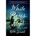 thumbnail image 1 of While Paris Slept, 1 of 1