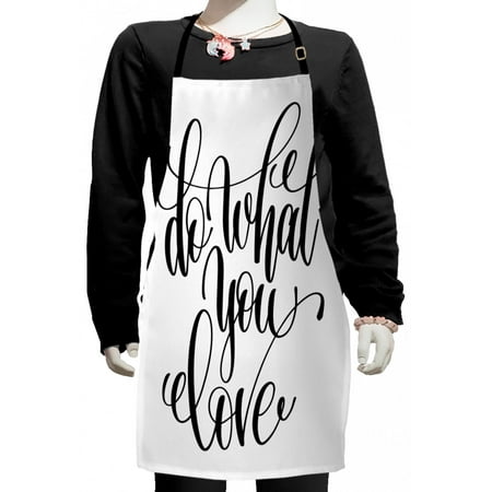 

Love What You Do Kids Apron Monochrome Style Lettering Design with Hand Calligraphy Elements Boys Girls Apron Bib with Adjustable Ties for Cooking Baking Painting Charcoal Grey White by Ambesonne