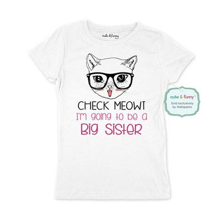 Check Meowt I'm going to be a Big Sister - wallsparks Brand - Youth Young Girls Juniors Slim Fit Soft Tee Shirt - Fun Trendy