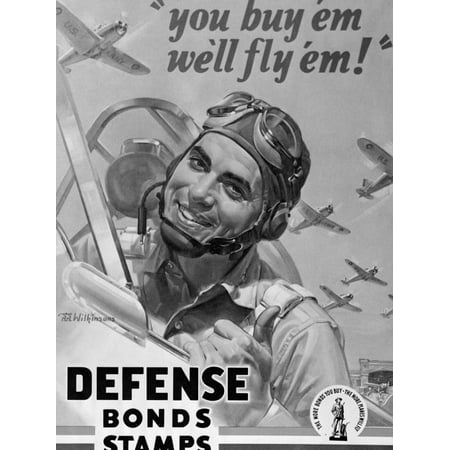 1940s Defense Bond and Stamp Poster from WW2 with Fighter Pilot Saying You Buy Em We Fly Em Print Wall