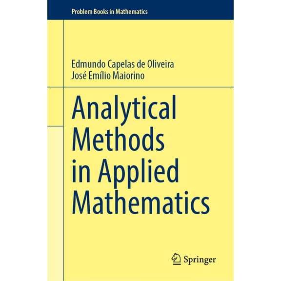 Problem Books in Mathematics Analytical Methods in Applied Mathematics, (Hardcover)