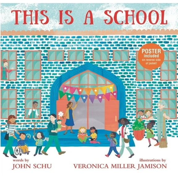 This Is Our World This Is a School: (An Inclusive Classroom Tale about Curiosity, Creativity, and Community - For Kids Ages 4-8), (Hardcover)