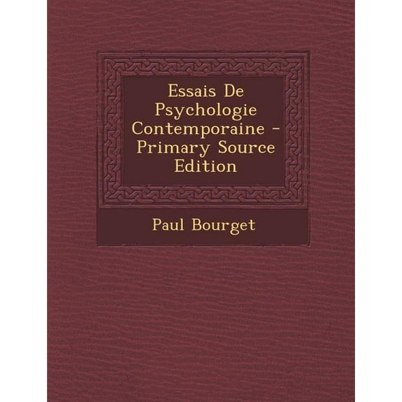 Essais de Psychologie Contemporaine - Primary Source Edition (Paperback)