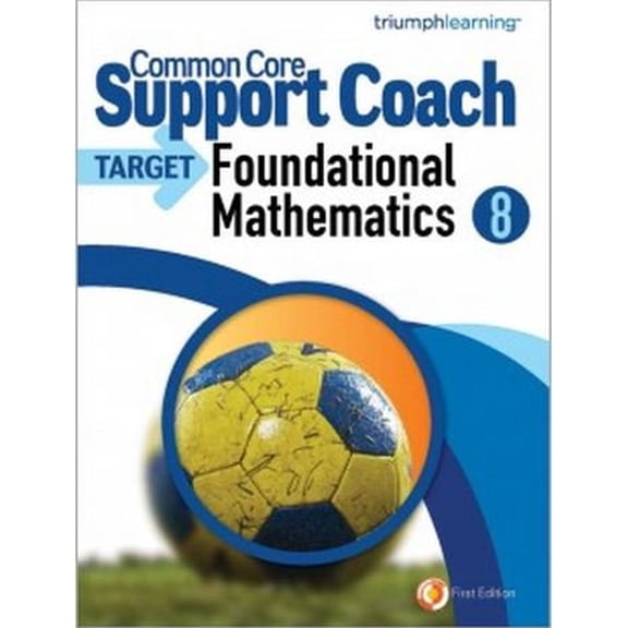 Pre-Owned Common Core Support Coach, Target: Foundational Mathematics Grade 8 2014 (Paperback) 1619979799 9781619979796