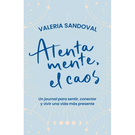 Atentamente, El Caos / Sincerely, Chaos, (Paperback)