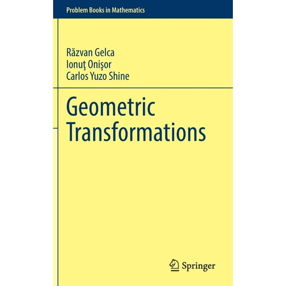 Problem Books in Mathematics Geometric Transformations, (Hardcover)