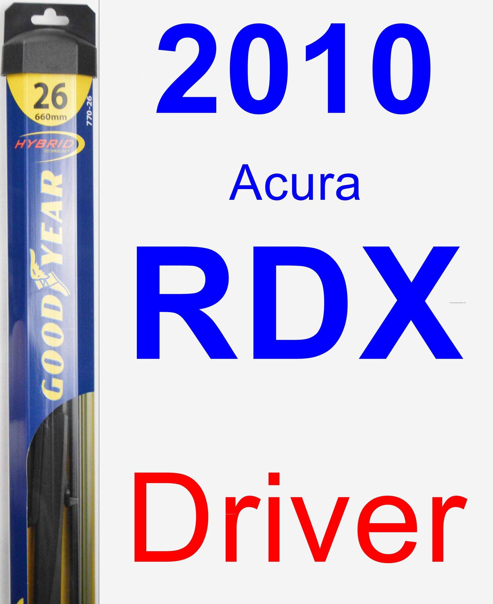 2010 Acura RDX Driver Wiper Blade Hybrid