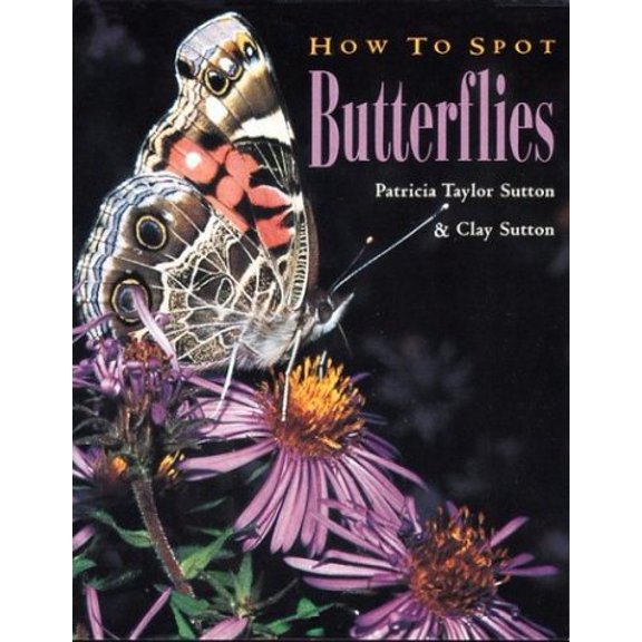 Pre-Owned How to Spot Butterflies (Paperback) 0395892759 9780395892756