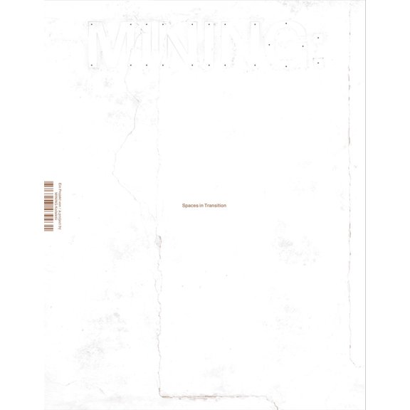 Mining: Spaces in Transition: Mining Kollektiv, (Paperback)