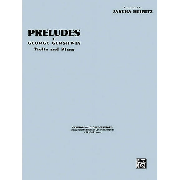 Preludes: For Violin and Piano Transcribed by Jascha Heifetz, (Paperback)