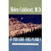 If You Love This Planet: A Plan to Heal the Earth [Paperback - Used]