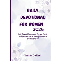 Daily Devotional for Women 2026: 365 Days of Scripture, Prayer, Faith, and Inspiration to Strengthen Your Walk with God, (Paperback)