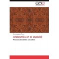 thumbnail image 2 of Arabismos En El Espa Ol, 2 of 2