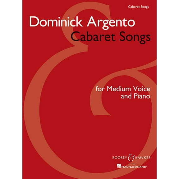 Cabaret Songs: Medium Voice and Piano (Paperback) by Dominick Argento