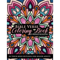 Bible Verse Coloring book with Mandala Background in Thick Bold Outline for Senior Adults: Large Print Great for Low Vision Elderly, Beginners, Easy Level, Relaxing and Stress Relief, (Paperback)