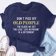 thumbnail image 2 of EcoLoom Saying Don Piss Off Old People Short Sleeve Unisex T Shirt, 2 of 6