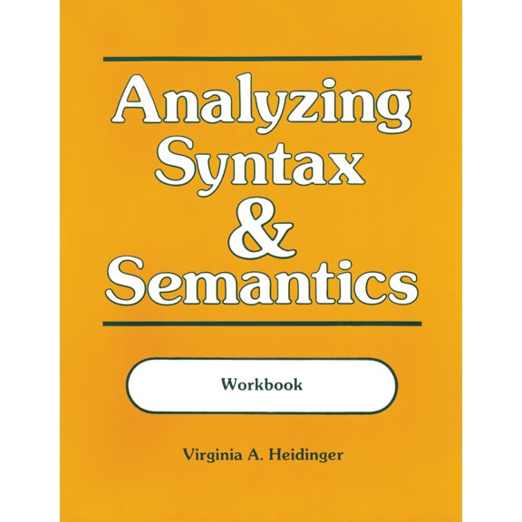 Analyzing Syntax and Semantics