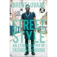 thumbnail image 1 of Pre-Owned Street Style: An Ethnography of Fashion Blogging (Paperback) 0857855751 9780857855756, 1 of 1