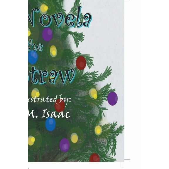 Stella Novela and the Last Straw, (Paperback)